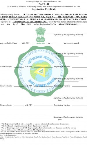 Registration Certificate This is a Registration Certificate for Shop/Establishment situated in West Bengal